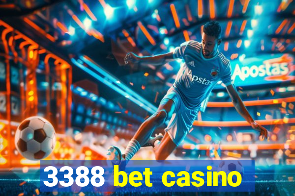 3388 bet casino